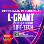 Pembukaan Permohonan L-GRANT ENTREPRENEURSHIP LIFE-TECH AWARD